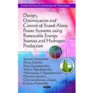 Design, Optimization and Control of Stand-alone Power Systems Using Renewable Energy Sources and Hydrogen Production