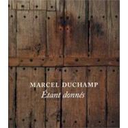 Marcel Duchamp; Étant donnés