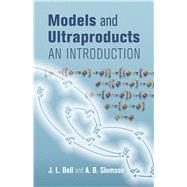 Models and Ultraproducts An Introduction