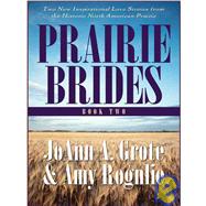 Prairie Brides: Book Two