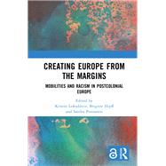 Creating Europe from the Margins