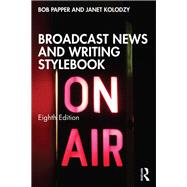 Broadcast News and Writing Stylebook