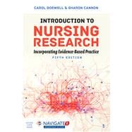 Introduction to Nursing Research Incorporating Evidence-Based Practice
