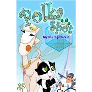 Fabulous Beekman Boys Present: Polka Spot: My Life In Pictures
