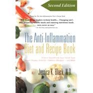 The Anti-inflammation Diet and Recipe Book