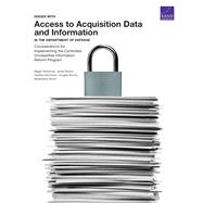 Issues with Access to Acquisition Data and Information in the Department of Defense Considerations for Implementing the Controlled Unclassified Information Reform Program