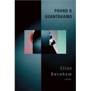 Pound @ Guantanamo