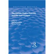 The Korean Peace Process and the Four Powers