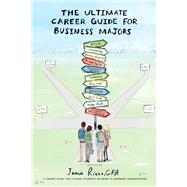 The Ultimate Career Guide for Business Majors