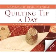 Quilting Tip a Day 2011 Calendar: A Tip for Every Day of the Year