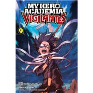 My Hero Academia: Vigilantes, Vol. 9