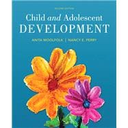 Child and Adolescent Development, Second Edition