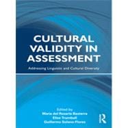 Cultural Validity in Assessment: Addressing Linguistic and Cultural Diversity