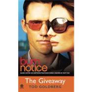 Burn Notice - The Giveaway