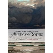 American Gothic An Anthology from Salem Witchcraft to H. P. Lovecraft