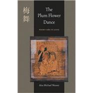 The Plum Flower Dance