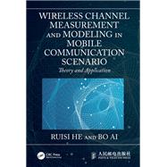 Wireless Channel Measurement and Modeling in Mobile Communication Scenario