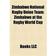 Zimbabwe National Rugby Union Team: Zimbabwe at the Rugby World Cup, History of Rugby Union Matches Between the British and Irish Lions and Other Countries, Zimbabwe Women's National Rug