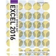 Illustrated Microsoft® Office 365 & Excel® 2016