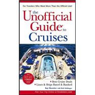 The Unofficial Guide<sup>«</sup> to Cruises, 8th Edition