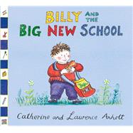 Anholt Family Favourites: Billy and the Big New School