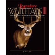 Legendary Whitetails III