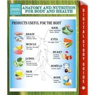 Anatomy And Nutrition For Body And Health (Speedy Study Guides)