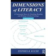 Dimensions of Literacy : A Conceptual Base for Teaching Reading and Writing in School Settings