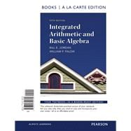 Integrated Arithmetic and Basic Algebra, a la Carte Edition