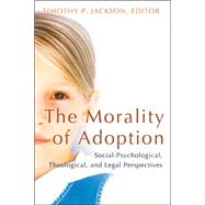 The Morality Of Adoption