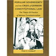 Popular Sovereignty and the Crisis of German Constitutional Law