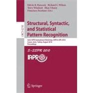 Structural, Syntactic, and Statistical Pattern Recognition : Joint IAPR International Workshop, SSPR and SPR 2010, Cesme, Izmir, Turkey, August 18-20, 2010. Proceedings