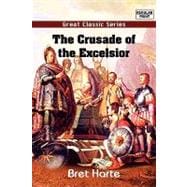 The Crusade of the Excelsior