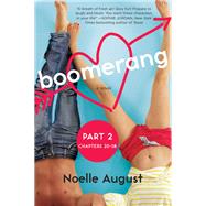 Boomerang (Part Two: Chapters 20 - 38)