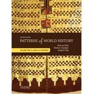 Patterns of World History Volume One: To 1600 with Sources