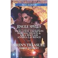 Jingle Spells and Siren's Treasure Naughty or Nice?\She's a Mean One\His First Noelle\Silver Belle