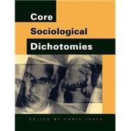 Core Sociological Dichotomies