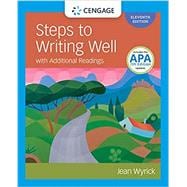 Steps to Writing Well with Additional Readings (w/ MLA9E Updates)