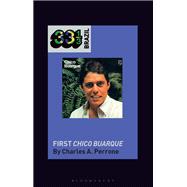 Chico Buarque's First Chico Buarque