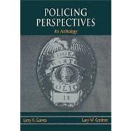Policing Perspectives An Anthology