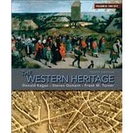 The Western Heritage Volume B (1300-1815)