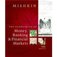 Economics Of Money, Banking And Financial Markets, 9/E