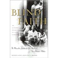 Blind Faith; The Miraculous Journey of Lula Hardaway, Stevie Wonder's Mother