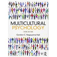 Multicultural Psychology: Third Edition