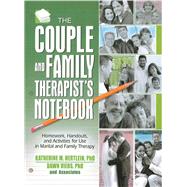 The Couple and Family Therapist's Notebook