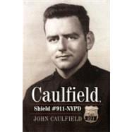 Caulfield, Shield #911-nypd