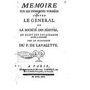 Memoire Sur Les Demandes Formées Contre Le General Et La Société Des Jésuites