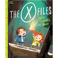 The X-Files: Earth Children Are Weird A Picture Book
