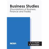 Business Studies (Foundations of Business, Finance and Trade)