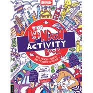 The London Activity Book With palaces, puzzles and pictures to colour